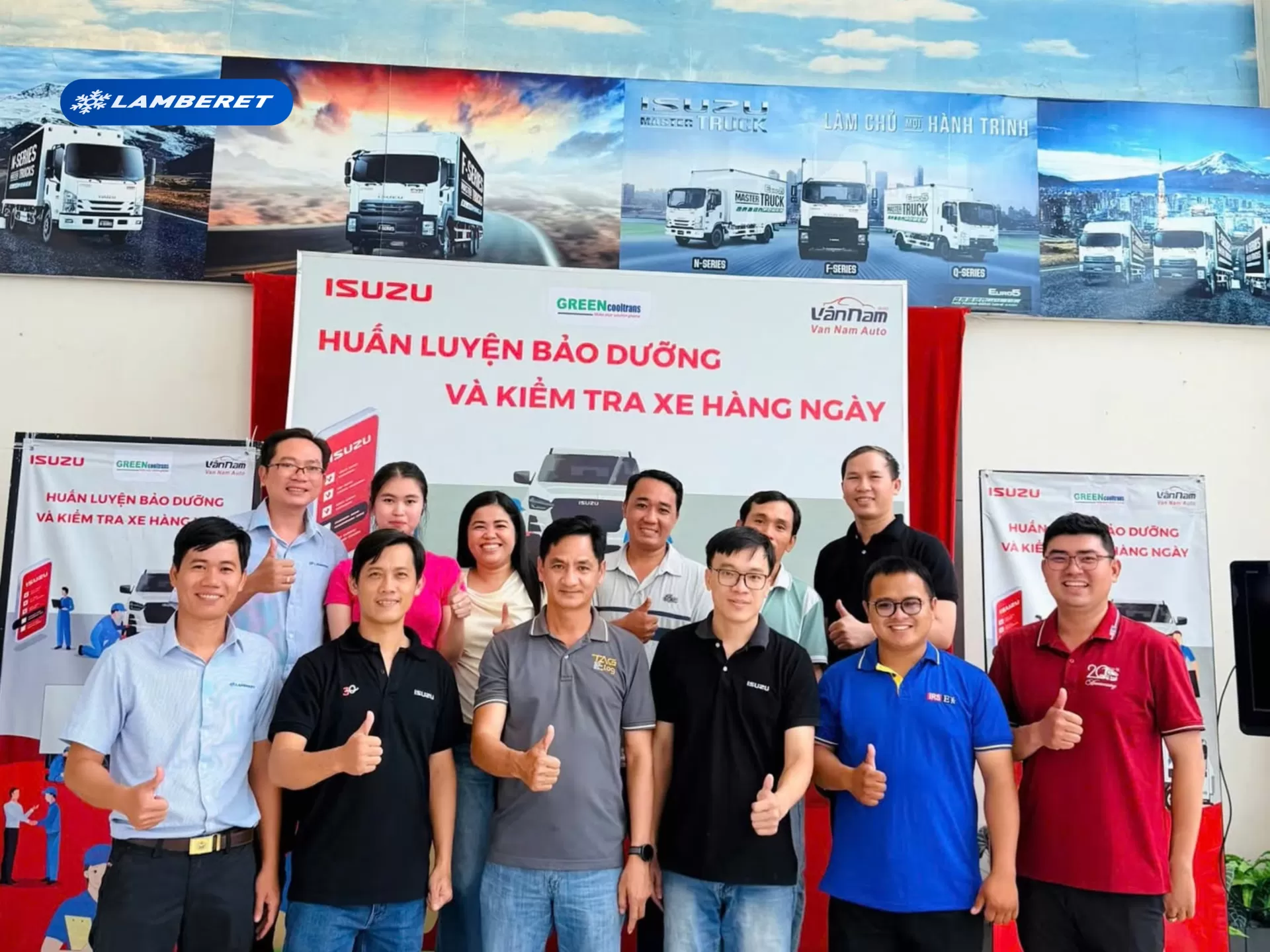 Lamberet đồng hành cùng Đại lý Isuzu Vân Nam đào tạo vận hành & bảo dưỡng thùng lạnh cho khách hàng Thành An Greencool